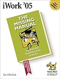  [(iWork \'05: The Missing Manual )] [Author: David Pogue] [Oct-2005]