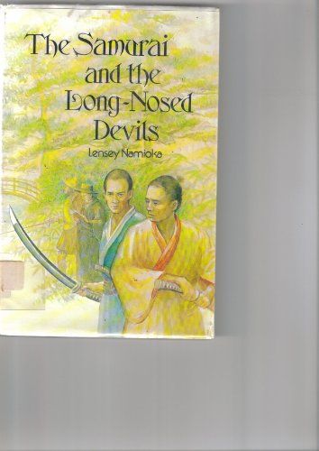 The Samurai and the Long-Nosed Devils 0679203613 Book Cover