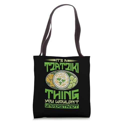 Greek Food It's A Tzatziki Thing Dip Sauce Tote Bag