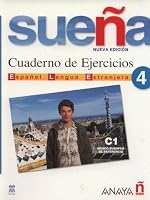 Suena 4. Cuaderno de Ejercicios C1. Marco europeo de referencia + CD Audio 8466763724 Book Cover