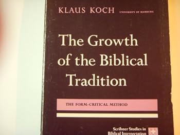 Paperback The Growth of the Biblical Tradition Book