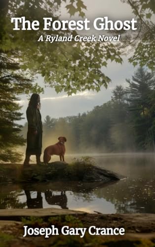 The Forest Ghost (Casebound): A Ryland Creek Novel