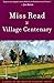 Village Centenary: A Novel (Fairacre Book 15)