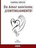 De Amor sonriente. ¡CONTINUAMENTE!