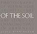 Of the Soil: Photographs of Vernacular Architecture and Stories of Changing Times in Arkansas