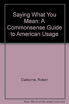 Mass Market Paperback Saying What You Mean Book