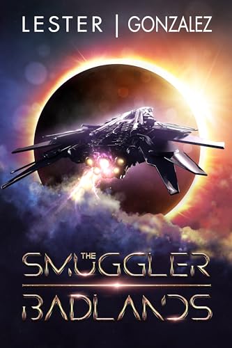 Badlands: (The Smuggler Book 1)