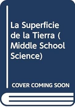Hardcover McDougal Littell Middle School Science: Student Edition (Spanish) Grades 6-8 Earth's Surface 2005 Book