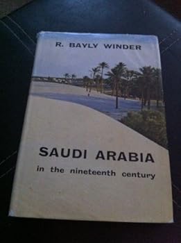 Hardcover Saudi Arabia in the Nineteenth Century Book