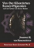  Von ost-westlichen Runen-Mysterien: Hermetische Runen-Zeitschrift Nr.: 2 nach den Lehren von Franz Bardon