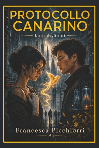  PROTOCOLLO CANARINO: L\'ARIA DEGLI ALTRI