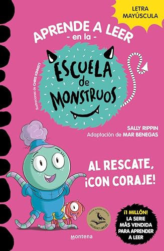 Aprender a leer en la Escuela de Monstruos 22 - Al rescate, ¡con coraje!: En letra MAYÚSCULA (libros para niños a partir de 5 años) (Spanish Edition)