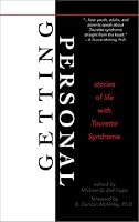 Getting Personal: Stories of Life With Tourette Syndrome 0971679525 Book Cover