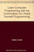 Learn Computer Programming with the Commodore Vic 0340280700 Book Cover