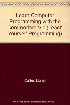 Paperback Learn Computer Programming with the Commodore Vic (Teach Yourself Programming) Book