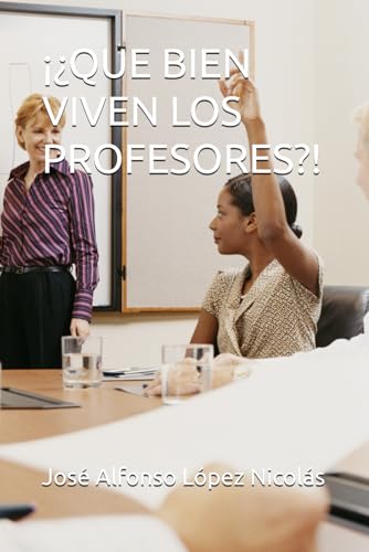 !?QUE BIEN VIVEN LOS PROFESORES?!