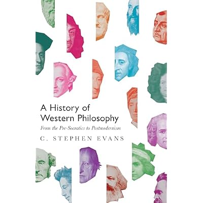 A History of Western Philosophy &ndash; From the Pre&ndash;Socratics to Postmodernism