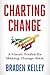 Charting Change: A Visual Toolkit for Making Change Stick