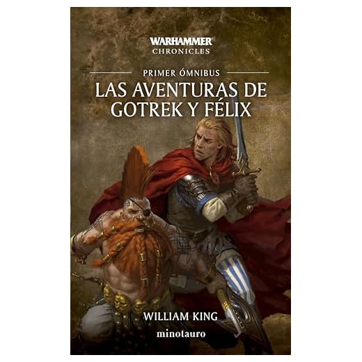 Las aventuras de Gotrek y Félix Omnibus nº 1/4: Matatrolls / Mataskavens / Matademonios (Warhammer Fantasy) (Spanish Edition)