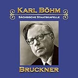 sächsische staatskapelle dresden spielplan  Karl Böhm & Sächsische Staatskapelle - Bruckner