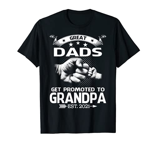 Grandes papás son ascendidos a abuelo Est 2021 Camiseta