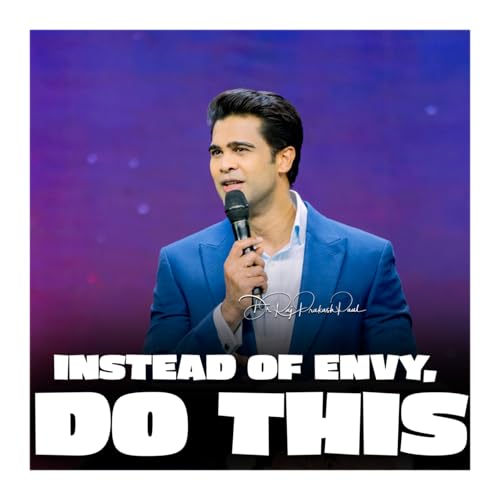 Instead of envy, do this