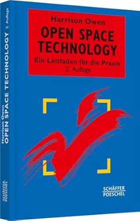 Open Space Technology: Ein Leitfaden für die Praxis book cover