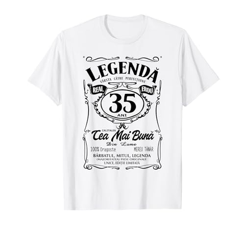 Romania 35 Cadou pentru 35 de ani, Tricou Aniversar romanesc T�V���c