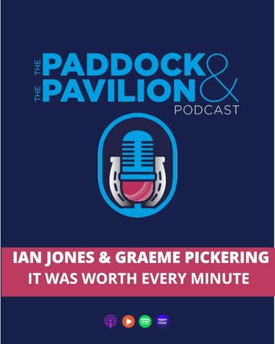 Ep 396 - Ian Jones & Graeme Pickering - It was worth every minute