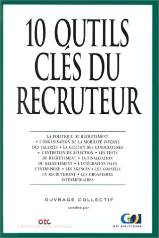 10 OUTILS CLES DU RECRUTEUR