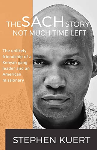 Not Much Time Left: The Sach Story