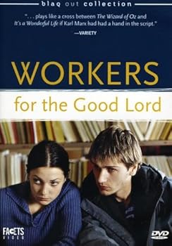 Workers for the Good Lord