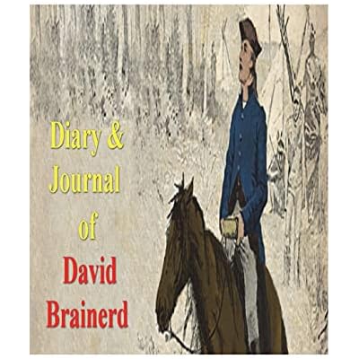 Diary & Journal of David Brainerd