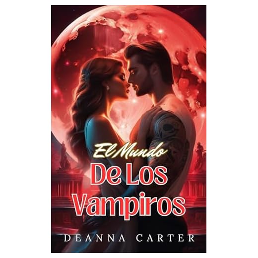El Mundo De Los Vampiros (Spanish Edition)