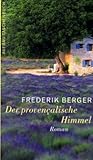 frederik berger canossa  Der provençalische Himmel: Roman