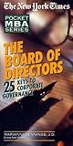 The Board of Directors: 25 Keys to Corporate Governance (Pocket MBA Series)