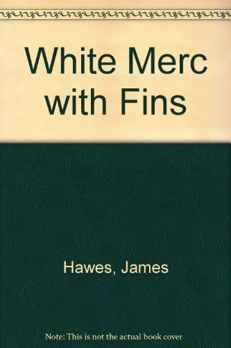 White Merc with Fins 0099757818 Book Cover