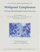 Atlas and Textbook of Malignant Lymphomas: Cytology, Histopathology & Immunochemistry 019521269X Book Cover