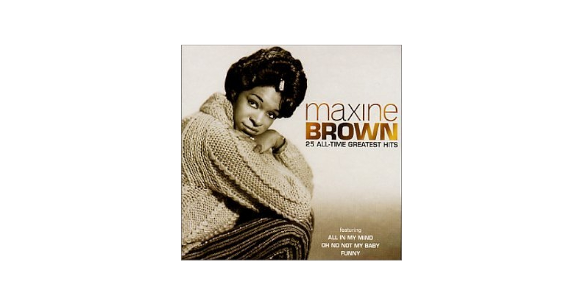 Maxine Brown - 25 All Time Greatest Hits - Amazon.com Music