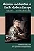 Produktbild Women and Gender in Early Modern Europe (New Approaches to European History, 41)
