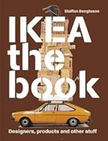 IKEA the Book Brown: Designers, Products and Other Stuff by Staffan Bengtsson (2010-11-01) B01NAO700L Book Cover