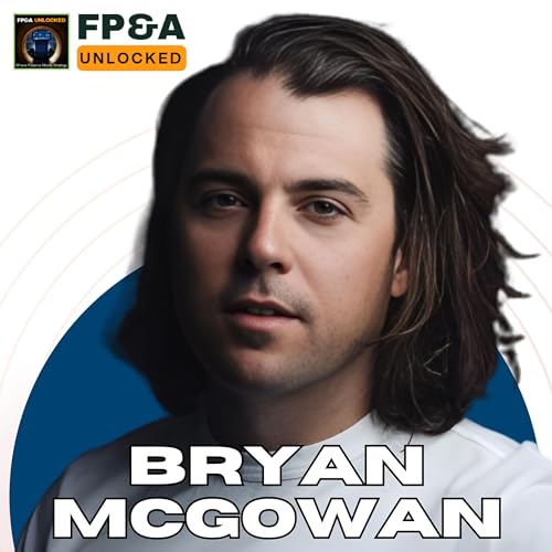 How CFOs Can Reduce Manual Reporting and Increase Strategic Impact Using AI with Brian McGowan