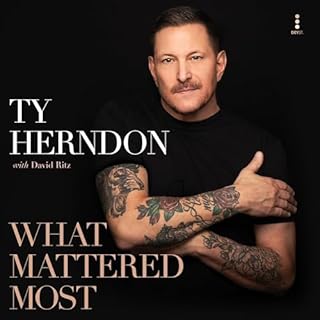 What Mattered Most Audiobook By Ty Herndon, David Ritz cover art