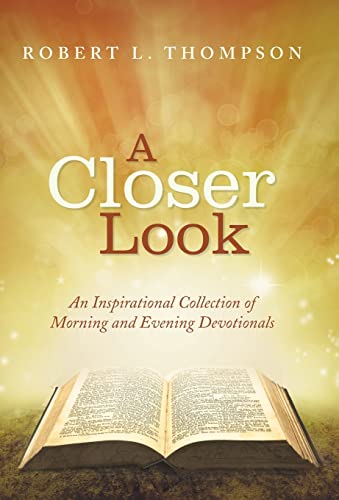 A Closer Look: An Inspirational Collection of M... 1512709190 Book Cover