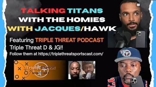 Talking Titans with TRIPLE THREAT SPORTSCAST: #4 Pick Talk, Saleh/Daboll, Future and Concerns of the TITANS 2026