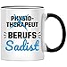 Ich bin Physiotherapeut Berufssadist Tasse Geschenk Beste Physiotherapeuten Geschenke Danke für Alles Physiotherapie Bester Therapeut Therapeutin