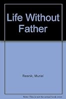 Life Without Father B002TO83PY Book Cover