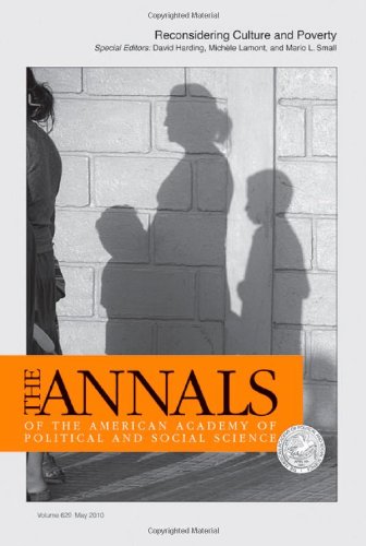 Reconsidering Culture and Poverty (The ANNALS of the American Academy of Political and Social Science Series)