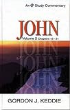 John: Volume 2 Chapters 13-21 (Evangelical Press Study Commentary) (Chapters 13-21 Vol 2)