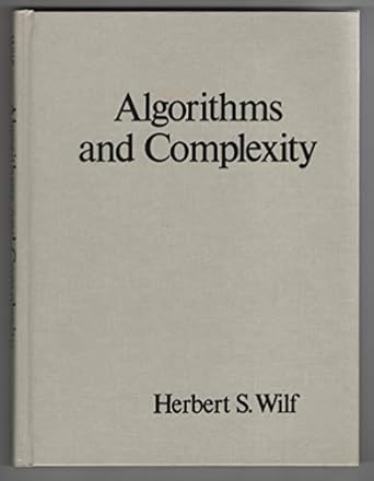 Algorithms and Complexity: Wilf, Herbert S.: 9780130219732: Amazon.com ...